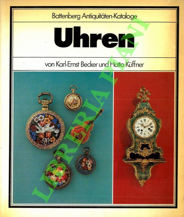 Uhren. Battenberg Antiquaitaten-Kataloge