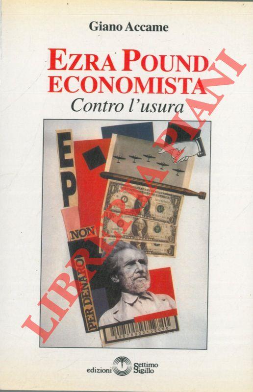 Ezra Pound economista. Contro l'usura