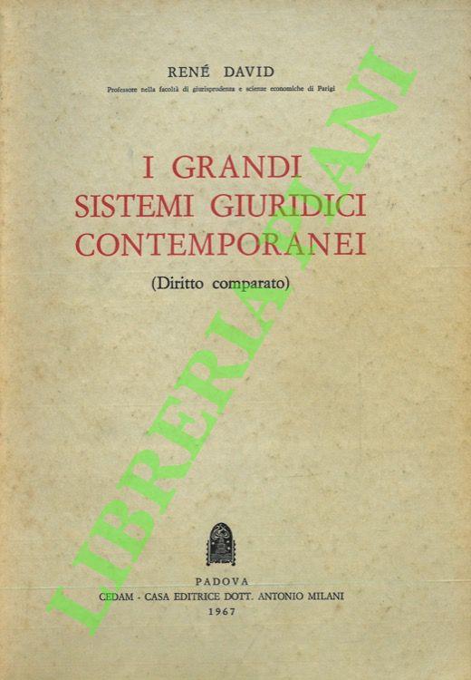 I grandi sistemi giuridici contemporanei. (Diritto comparato)