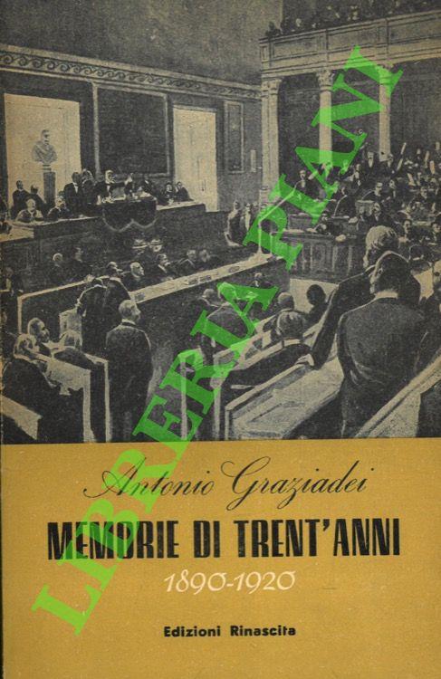 Memorie di trent'anni. (890-1920)