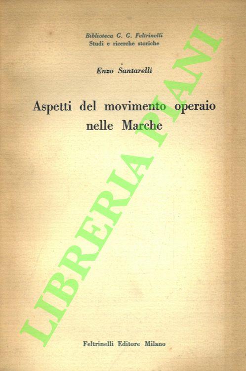 Aspetti del movimento operaio nelle Marche