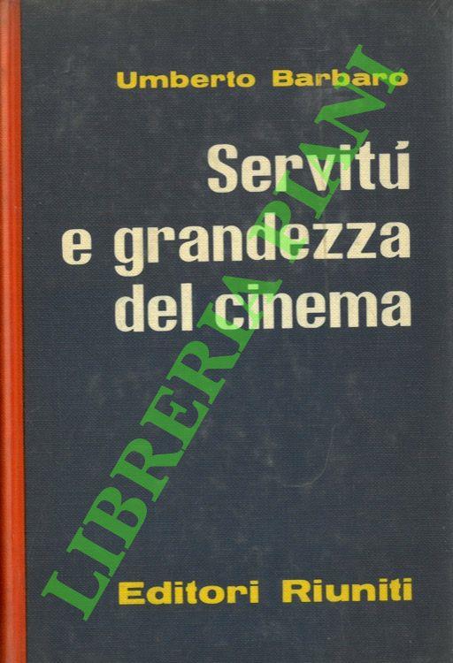 Servitù e grandezza del cinema