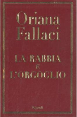 La rabbia e l'orgoglio