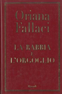 La rabbia e l'orgoglio