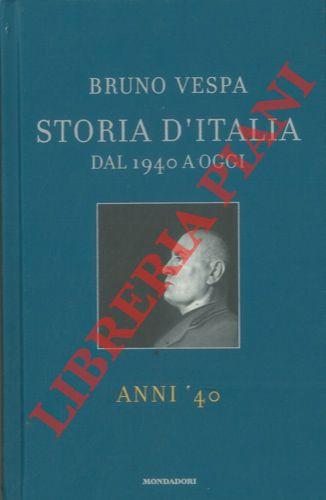 Storia d'Italia dal 1940 a oggi. Anni '40