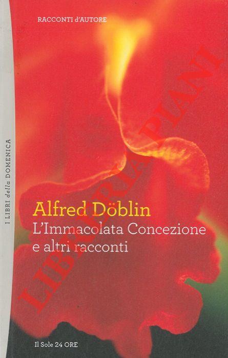 L' Immacolata Concezione e altri racconti