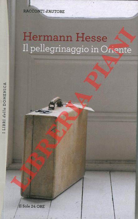 Il pellegrinaggio in Oriente