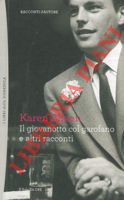 Il giovanotto col garofano e altri racconti