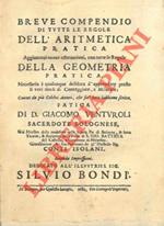 Breve compendio di tutte le regole dell'aritmetica pratica. Aggiuntovi nuove osservationi, con tutte le Regole della Geometria pratica