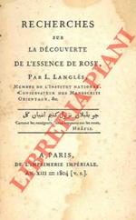 Recherches sur la decouverte de l'essence de rose