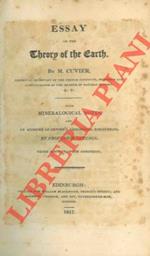 Essay on the theory of the earth. With mineralogical notes, and an account of Cuvier's geological discoveries, by professor Jameson