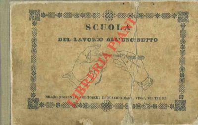 Scuola del lavoro all'uncinetto. Ovvero l'arte di apprendere ogni sorta di lavorii eseguiti coll'uncinetto - copertina