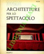 Architetture per lo spettacolo