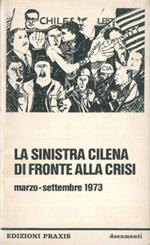 La sinistra cilena di fronte alla crisi. Marzo-settembre 1973