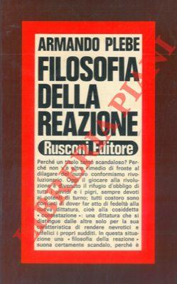 Filosofia della reazione - Armando Plebe - copertina