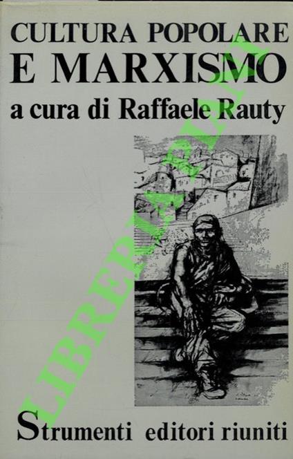 Cultura popolare e marxismo - Raffaele Rauty - copertina