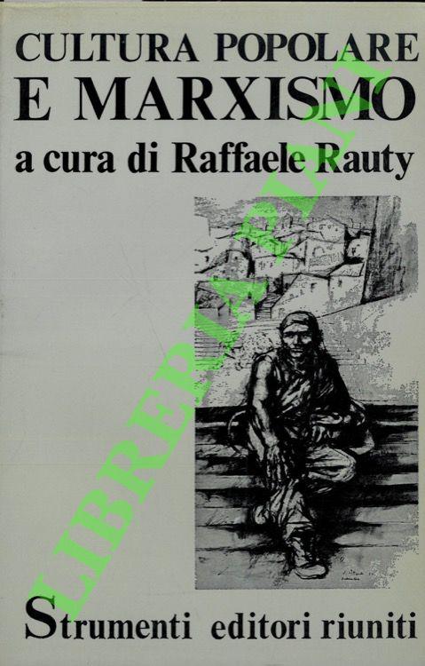 Cultura popolare e marxismo - Raffaele Rauty - copertina