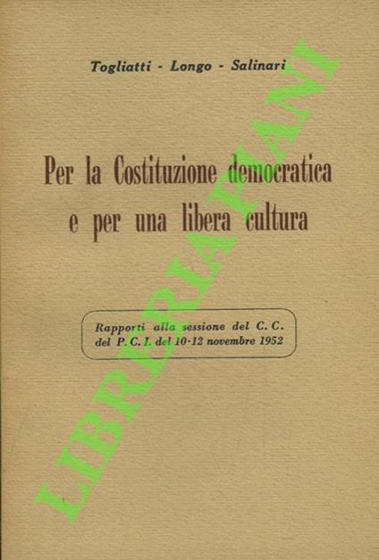 Per la Costituzione democratica e per una libera cultura - Palmiro Togliatti - copertina