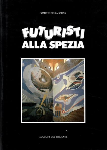 Futuristi alla Spezia - copertina