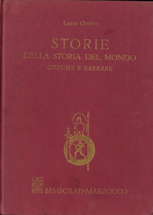 Storie della storia del mondo. Greche e barbare