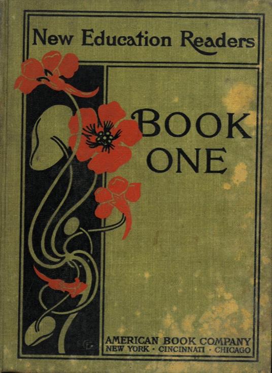 New Education Readers. A Synthetic and Phonic Word Method. Book One - copertina