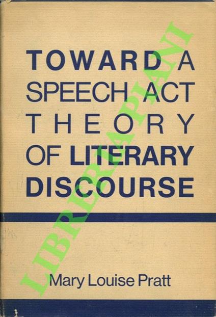 Toward a Speech Act Theory of Literary Discourse - copertina