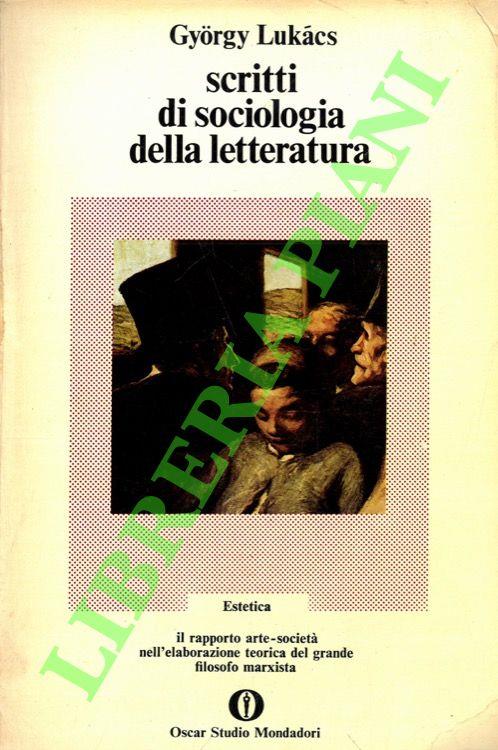 Scritti di sociologia della letteratura - György Lukács - copertina