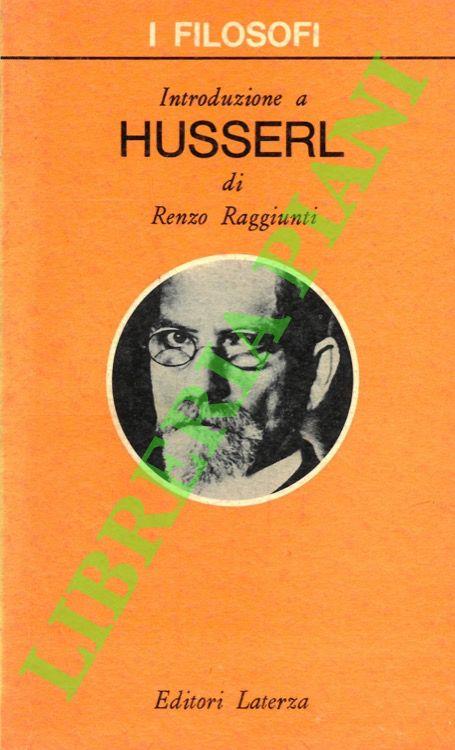 Introduzione a Husserl - Renzo Raggiunti - copertina
