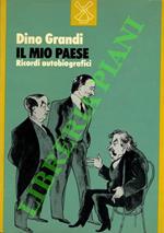 Il mio Paese. Ricordi autobiografici