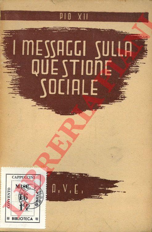 I messaggi sulla questione sociale