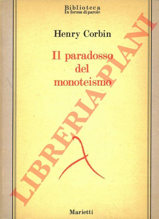 Il paradosso del monoteismo