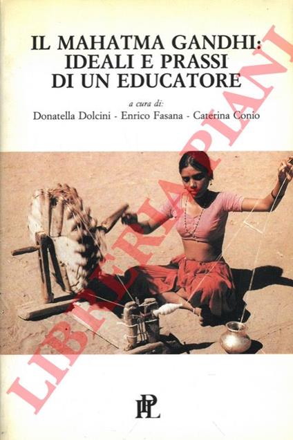 Il Mahatma Gandhi: ideali e prassi di un educatore - copertina