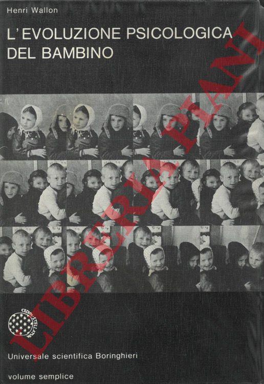 L' evoluzione psicologica del bambino - Henri Wallon - copertina