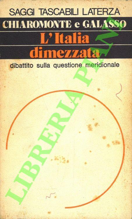 L' Italia dimezzata. Dibattito sulla questione meridionale - Gerardo Chiaromonte - copertina