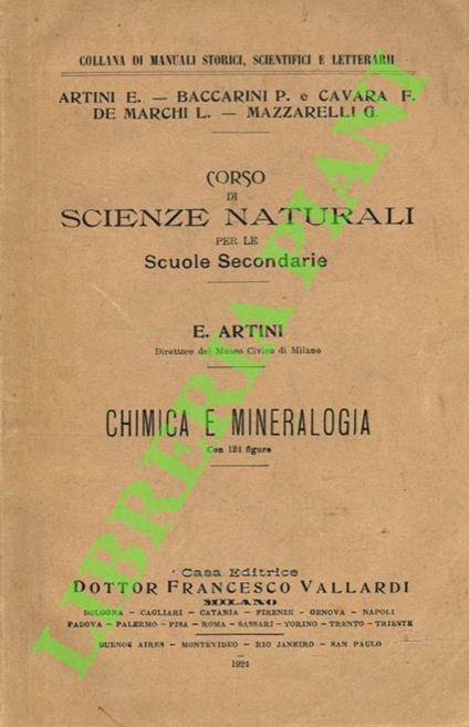 Corso di scienze naturali per le scuole secondarie. Chimica e mineralogia - Ettore Artini - copertina