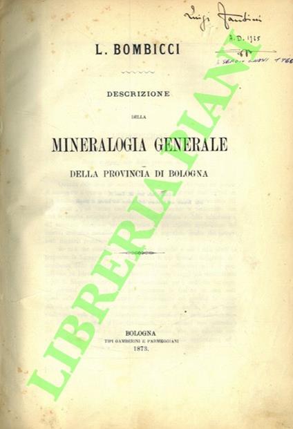 Descrizione della mineralogia generale della provincia di Bologna [Prima e seconda parte] - Luigi Bombicci - copertina