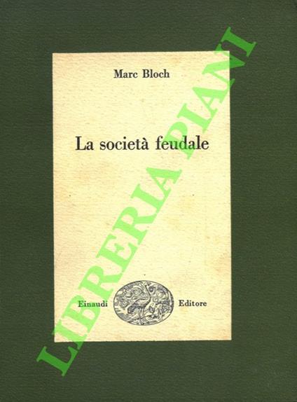 La società feudale - Marc Bloch - copertina