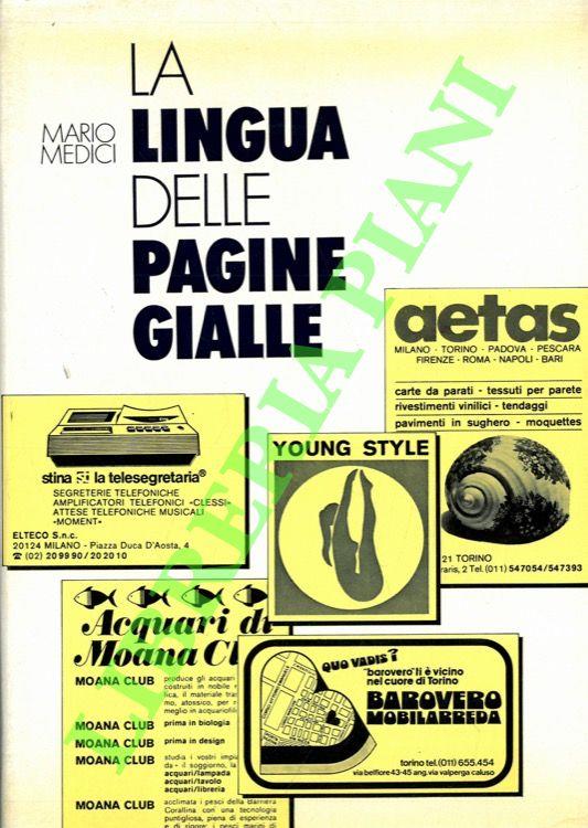 La lingua delle pagine gialle. Usi e funzionalità nell'italiano attuale