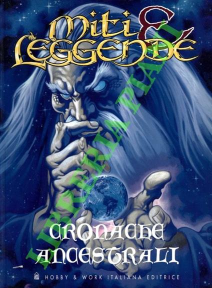 Miti & leggende. Cronache ancestrali - copertina