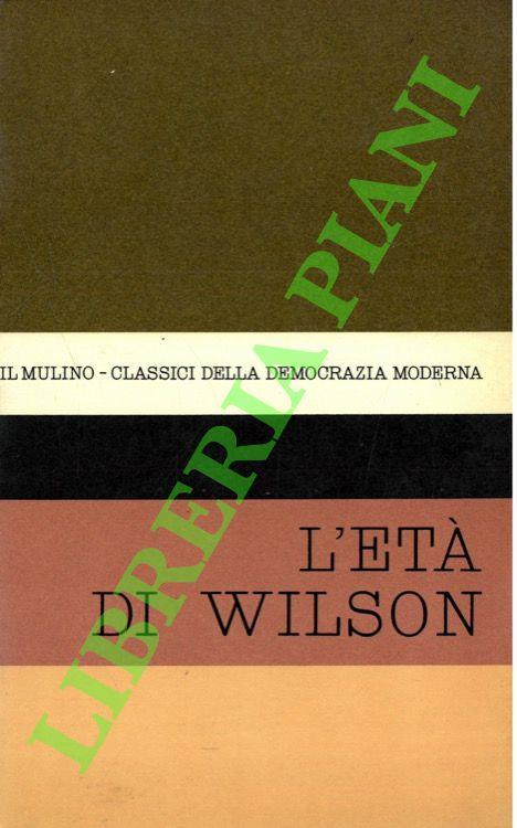 Il pensiero politico nell'età di Wilson