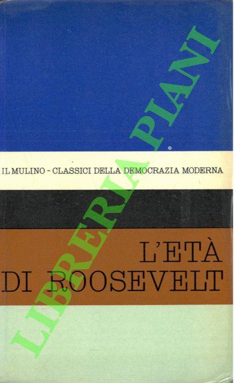 Il pensiero politico nell'età di Roosevelt