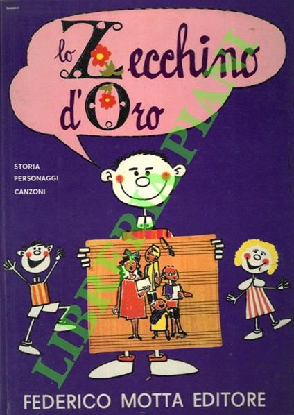 Lo Zecchino d'Oro. Festa della canzone per bambini. Storia, personaggi, canzoni - Ferdinando Rossi - copertina