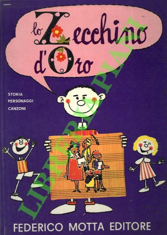 Lo Zecchino d'Oro. Festa della canzone per bambini. Storia, personaggi, canzoni