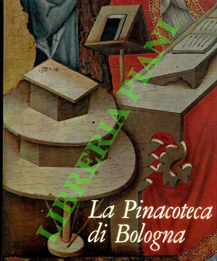 La Pinacoteca Nazionale di Bologna - Andrea Emiliani - copertina