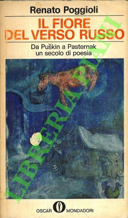 Il fiore del verso russo. Da Puskin a Pasternak un secolo di poesia - Renato Poggioli - copertina