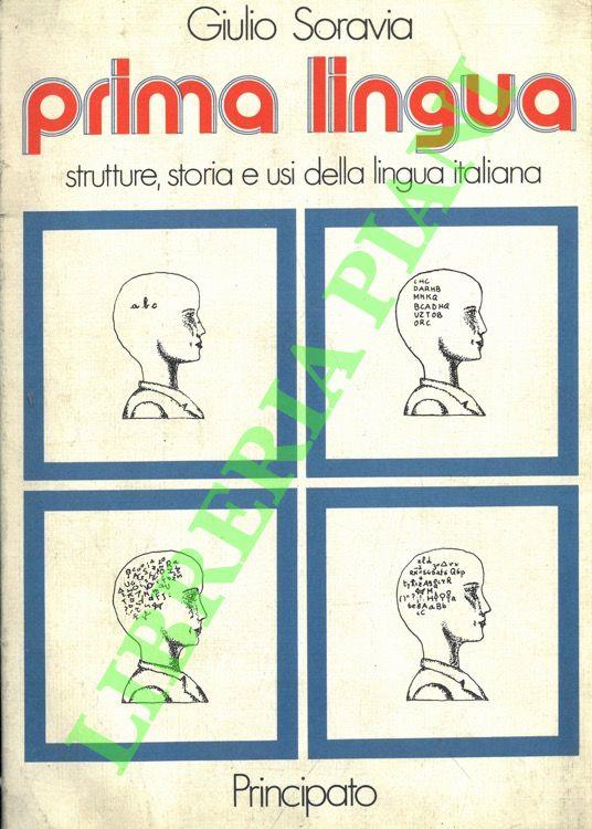 Prima lingua. Strutture, storia e usi della lingua italiana - copertina