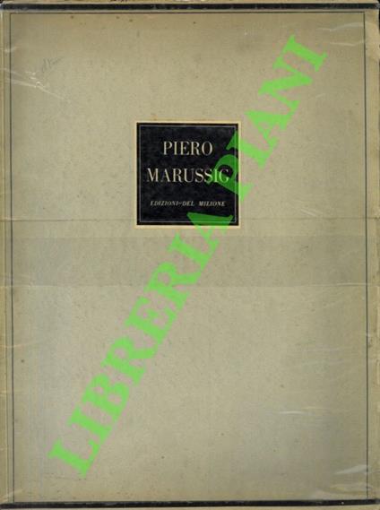 Pittori Italiani Contemporanei. 12 opere di Piero Marussig - copertina