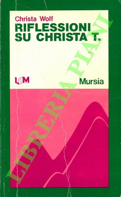 Riflessioni su Christa T - Christa Wolf - copertina