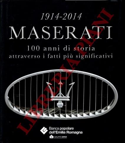 1914-2014. Maserati. 100 anni di storia attraverso i fatti più significativi - copertina