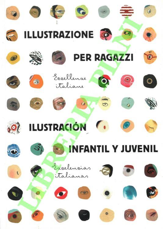 Illustrazione per ragazzi. Eccellenze italiane/ Ilustraciòn infantil y juvenil. Excelncias italianas - copertina